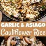 Garlic Asiago Cauliflower Rice Recipe