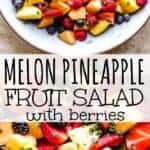 Melon Pineapple Salad with Berries