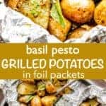 Basil Pesto Grilled Potatoes in Foil