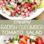 Creamy Radish Cucumber Tomato Salad