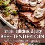 Beef Tenderloin with Mushroom Gravy Recipe
