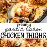 Creamy Garlic Bacon Chicken Thighs Recipe