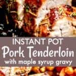 Easy Instant Pot Garlic Pork Tenderloin Recipe