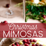Easy Holiday Cocktails | Refreshing Christmas Mimosas Recipe