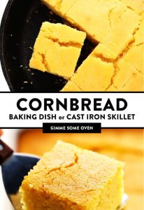 Amazing Cornbread Recipe | Gimme Some Oven