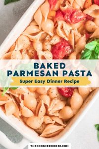 Baked Parmesan Pasta – The Cookie Rookie®