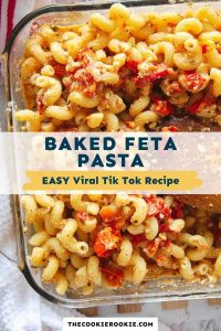 Baked Feta Pasta Recipe – The Cookie Rookie®