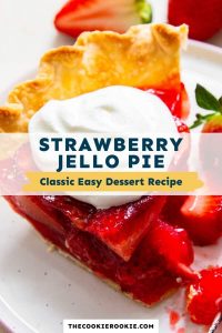Strawberry Jello Pie – The Cookie Rookie®