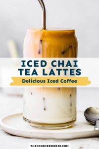 Iced Chai Tea Latte – The Cookie Rookie®