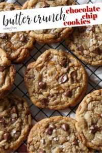 Butter Crunch Chocolate Chip Cookies