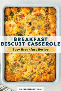 Biscuit Breakfast Casserole – The Cookie Rookie®