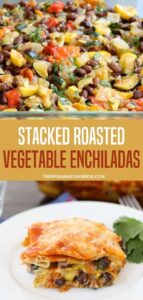 Stacked Vegetable Enchiladas – Two Peas & Their Pod