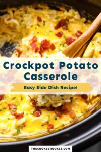 Crockpot Potato Casserole – The Cookie Rookie®