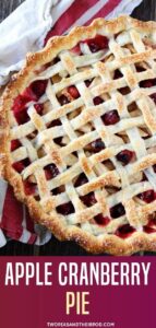 Apple Cranberry Pie Recipe – Two Peas & Their Pod