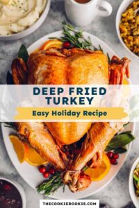 Deep Fried Turkey – The Cookie Rookie®