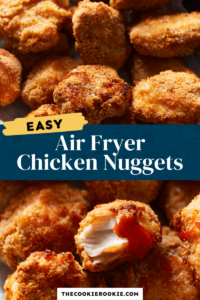 Air Fryer Chicken Nuggets – The Cookie Rookie®