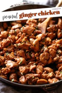 Easy Peanut Ginger Chicken | Cookies and Cups