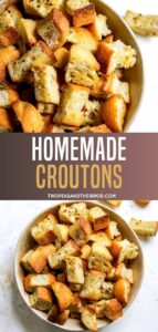 Croutons Recipe – Two Peas & Their Pod