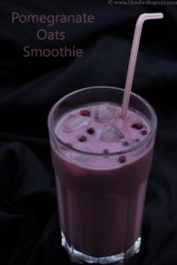 Pomegranates Oats Smoothie – Eat With Your Eyes